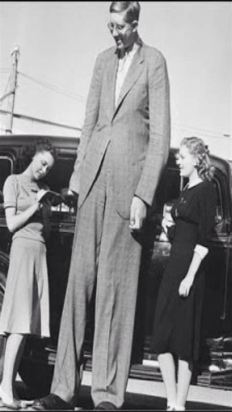 Human Medical Oddity Tallest Man Tall Guys Tall People History
