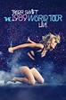 Taylor Swift: The 1989 World Tour - Live (2015) - Posters — The Movie ...