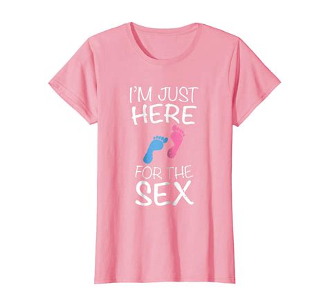 Im Just Here For The Sex Gender Reveal T Shirt 4lvs