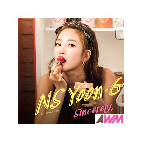 Ns yoon ji (ns 윤지). NS Yoon-G (NS 윤지) Single Album Vol. 3 - Sincerely ...