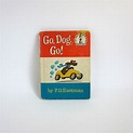 Go Dog Go by P.D. Eastman 1961