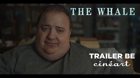 The Whale Darren Aronofsky Trailer Be Youtube