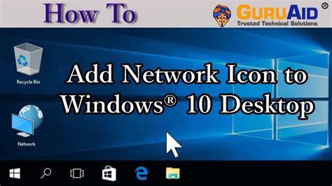 How To Add Network Icon To Windows® 10 Desktop Guruaid Youtube
