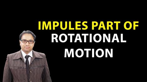 Pr 7 Impulse Part Of Rotational Motion Youtube