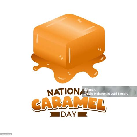 National Caramel Day Vector Illustration Suitable For Greeting Card