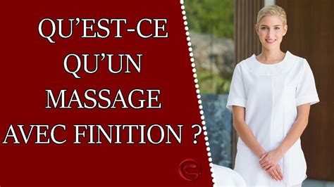 Cest Quoi Un Massage Avec Finition Salon Naturiste Youtube