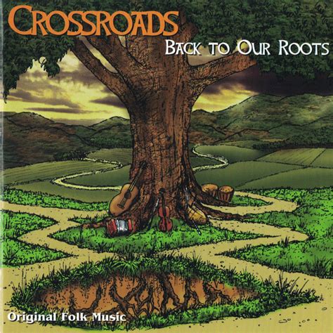 Back To Our Roots Crossroads Oliver Gray