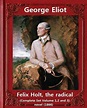 Felix Holt, the Radical (1866) Novel (Complete Set Volume 1,2 and 3 ...