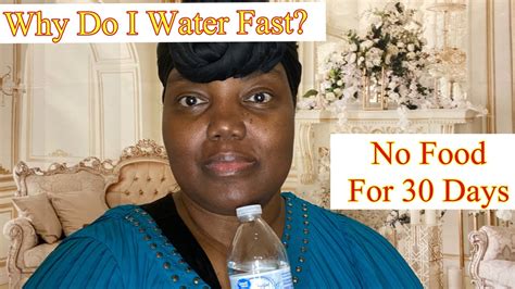 30 Day Water Fast Answering Questions About My Fast Youtube