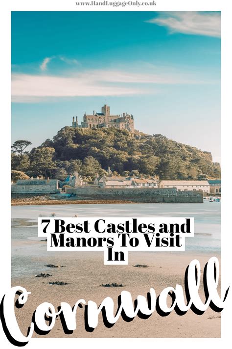 7 Manors And Best Castles In Cornwall To Visit Castles To Visit