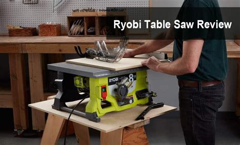 The Best Ryobi Table Saw Review Rts23 And Rts08 And Rts12 Powertoollab