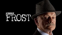 Watch A Touch of Frost Full Episodes - flicksmore