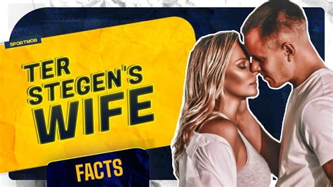 Facts You Need To Know About Marc Andre Ter Stegen S Wife Daniela Jehle Youtube