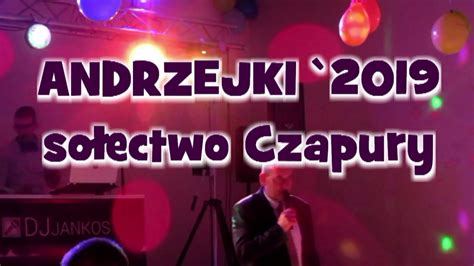 Andrzejki Czapury 2019 Youtube