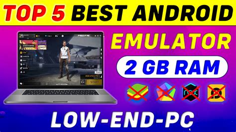Top 5 Best Android Emulator For Low End Pc 2023