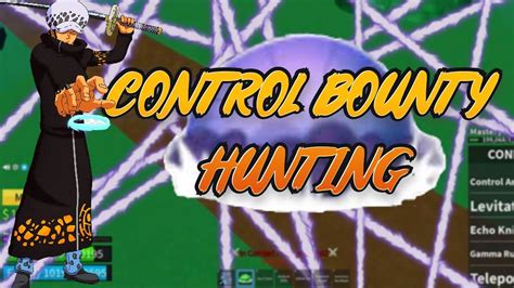 Control Bounty Hunting Blox Fruits Youtube