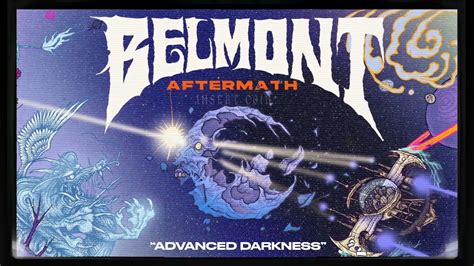 Belmont Advanced Darkness Youtube