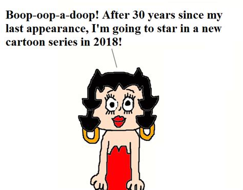 Betty Boops 2018 Cartoon Series By Mjegameandcomicfan89 On Deviantart