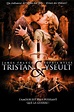 Tristan & Yseult - Film (2003) - SensCritique