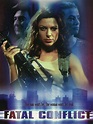 Fatal Conflict (2000) - Posters — The Movie Database (TMDB)
