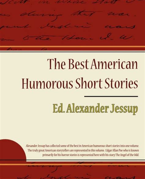 The Best American Humorous Short Stories By Alexander Jessup Ed