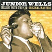 Messin with the kid - Junior Wells - CD album - Achat & prix | fnac