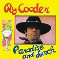Ry Cooder / ライ・クーダー「PARADISE AND LUNCH / パラダイス・アンド・ランチ（紙ジャケットCD ...