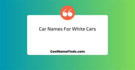 200 Car Names For White Cars ️🚗🌈 2024 Cool Name Finds