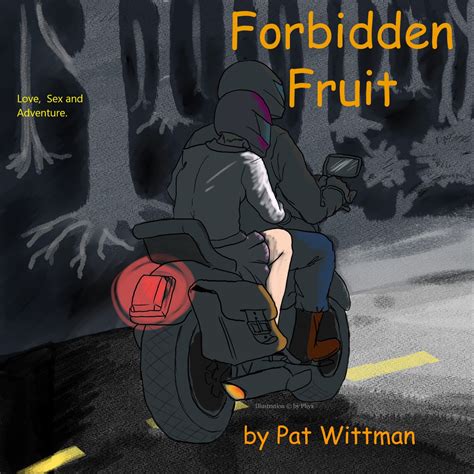 Forbidden Fruit Adult Stories By Pat Wittman