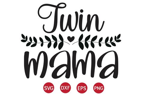 Twin Mama Svg Graphic By Svg Shop · Creative Fabrica