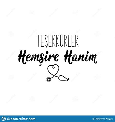 Turkish Text: Thank You Nurse. Lettering. Ink Illustration. Modern Brush Calligraphy Stock ...