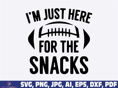 I M Just Here For The Snacks Svg Png Dxf