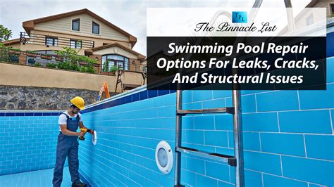 Swimming Pool Repair Options For Leaks Cracks And Structural Issues