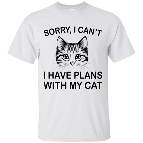 sorry i can t i have plans with my cat shirt hoodie tank ifrogtees