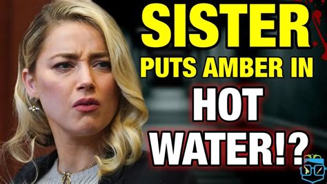 Epic Fail Amber Heards Sister Admitted To Boss She Cut Off Johnny