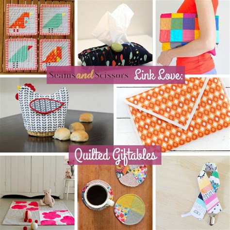 Maybe you would like to learn more about one of these? What We Loved This Week: Quilted Gift Ideas - Seams And ...