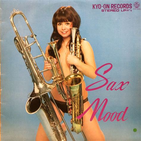 Sax Appeal 48 Sexy Saxophone Album Covers