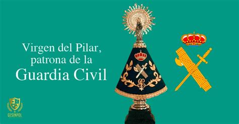La Virgen Del Pilar Patrona De La Guardia Civil
