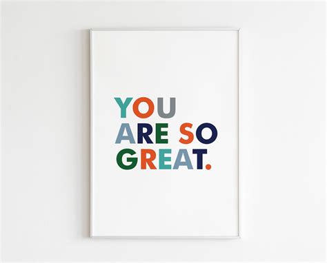 You Are So Great Print Inspirational Quotes Prints Etsy