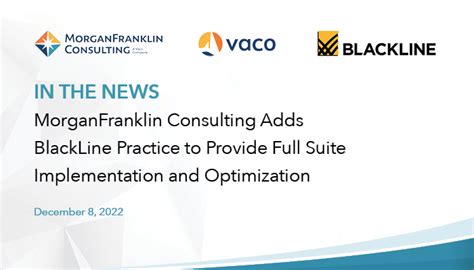 Morganfranklin Consulting Adds Blackline Practice To Provide Full Suite
