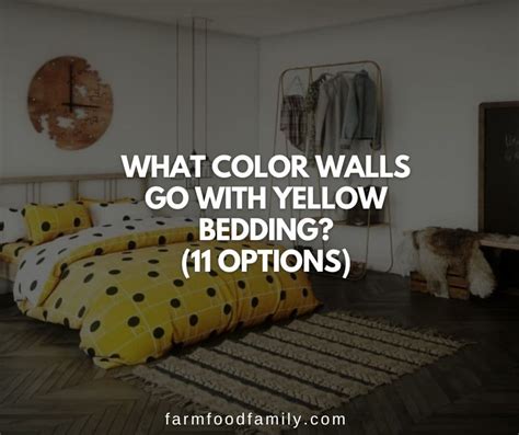 What Color Walls Go With Yellow Bedding 11 Options