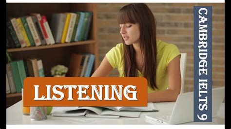 Cam 9 Test 4 Listening - Cambridge IELTS 9 TEST1 Listening Section 4 - YouTube