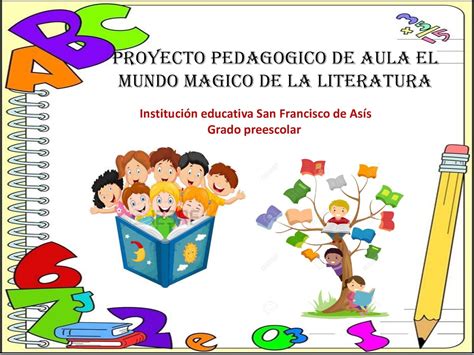 Calaméo Proyecto Pedagogico De Aula El Mundo Magico De La Literatura