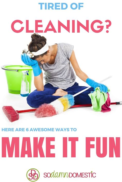 6 Ways To Make Cleaning Fun Joyful Abode