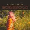ALBUM REVIEW: Rosegold - Ashley Monroe - off the record