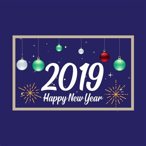 Happy New Year 2019 Card With Fireworks And Balloons Celebration