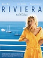 Riviera - Película 2005 - Cine.com