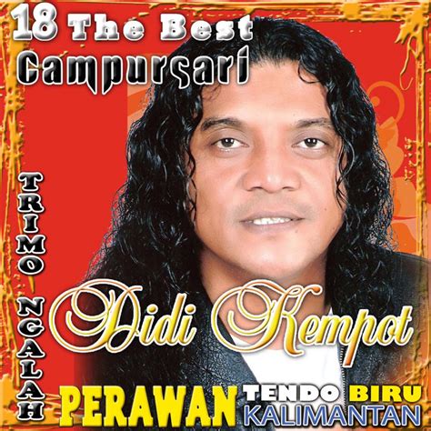 The Best 18 Campur Sari Album By Didi Kempot Spotify