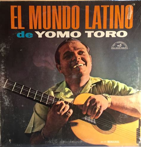 Yomo Toro El Mundo Latino De Yomo Toro Releases Discogs