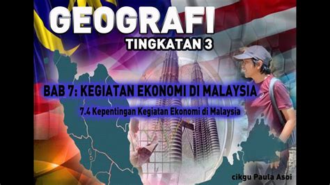 Geografi Tingkatan 3 Kepentingan Kegiatan Ekonomi Di Malaysia YouTube